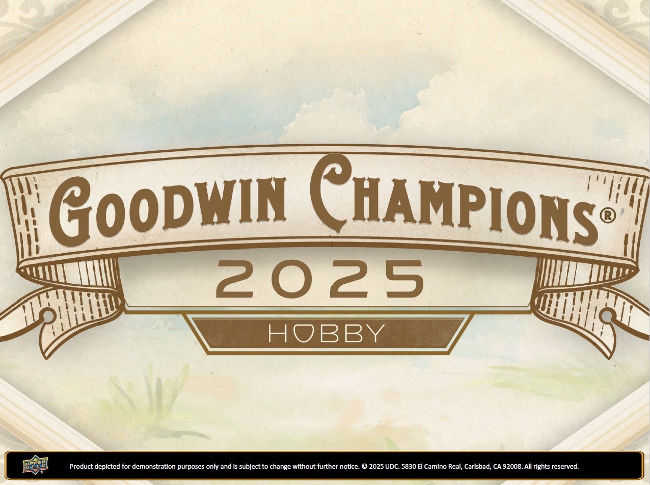 2025 Upper Deck Goodwin Champions Hobby (Pre - Order) - Cartes Sportives Rive Sud