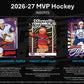 2026-27 Upper Deck MVP Hockey Hobby Box
